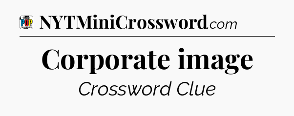 Corporate image Crossword Clue