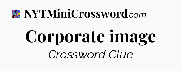 Corporate image Crossword Clue