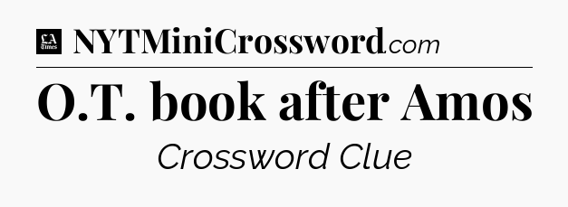 O.T. book after Amos - LA Times Crossword