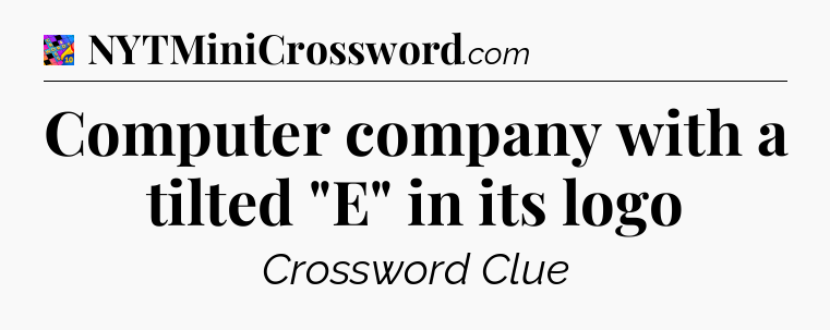 Computer company with a tilted 