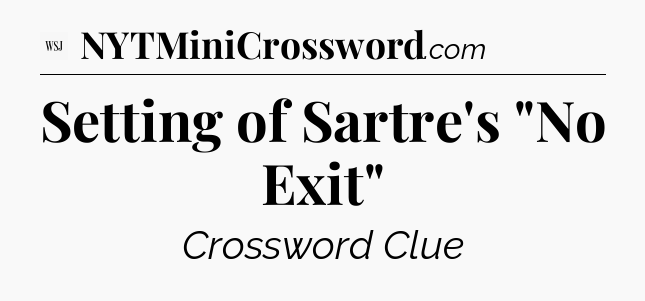 Setting of Sartre's 