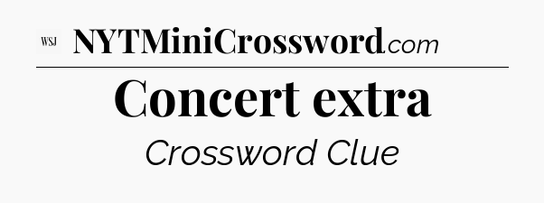 Concert extra - WSJ Crossword