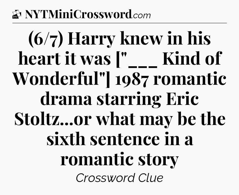 (6/7) Harry knew in his heart it was [