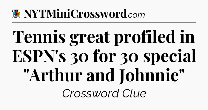 Tennis great profiled in ESPN's 30 for 30 special 