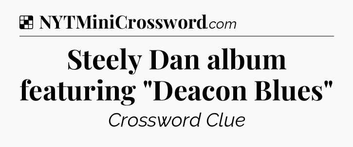 Solution: Steely Dan album featuring 