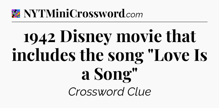 1942 Disney movie that includes the song 