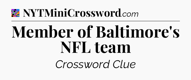 Member of Baltimore's NFL team Crossword Clue