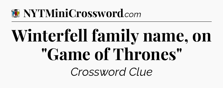 Winterfell family name, on 