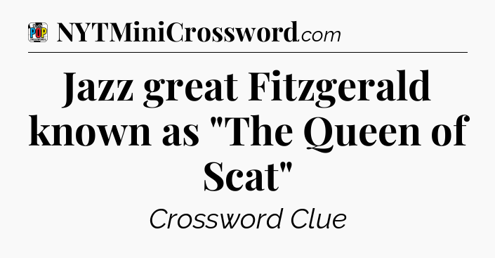 Jazz great Fitzgerald known as 