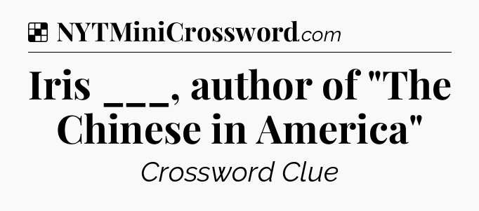 Solution: Iris ___, author of 