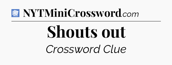 Shouts out Puzzle Page Crossword Clue