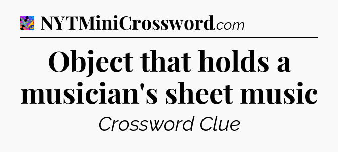 Object that holds a musician's sheet music Crossword Clue