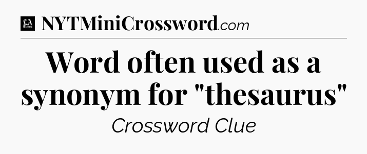 Word often used as a synonym for 