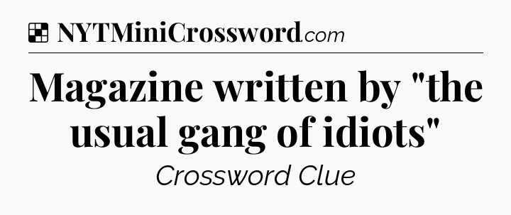 Solution: Magazine written by 