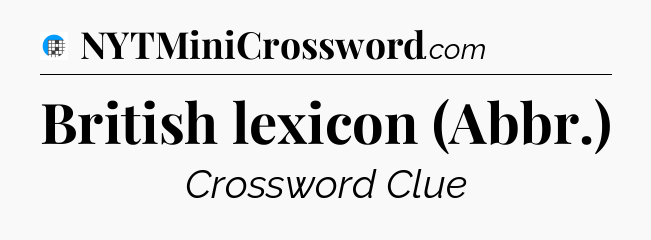 British lexicon (Abbr.) Crossword Clue
