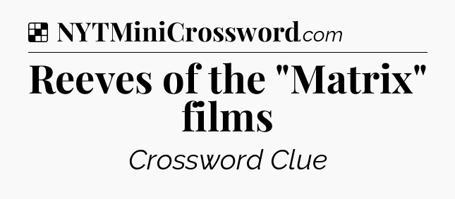 Solution: Reeves of the 