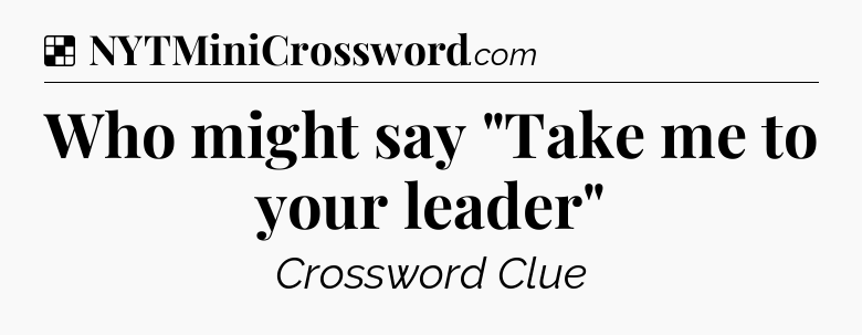 Solution: Who might say 