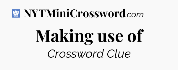 Making use of Puzzle Page Crossword Clue