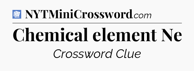Chemical element Ne Puzzle Page Crossword Clue