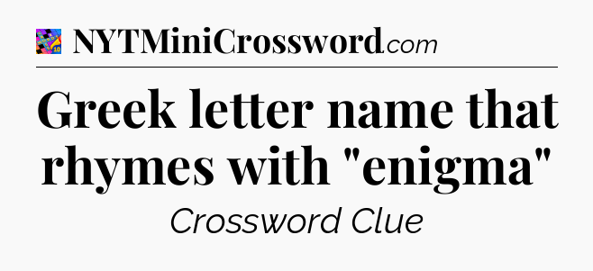 Greek letter name that rhymes with 