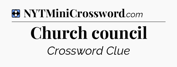 Solution: Church council - NYT Mini Crossword