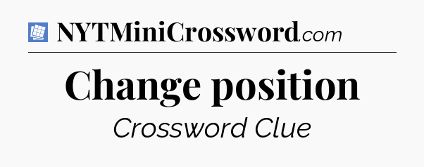 Change position Puzzle Page Crossword Clue