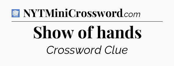 Show of hands Puzzle Page Crossword Clue