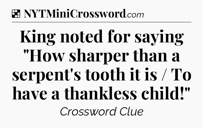 Solution: King noted for saying 