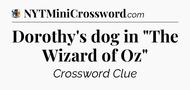 Dorothy's dog in 