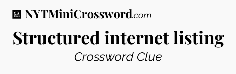 Structured internet listing - LA Times Crossword