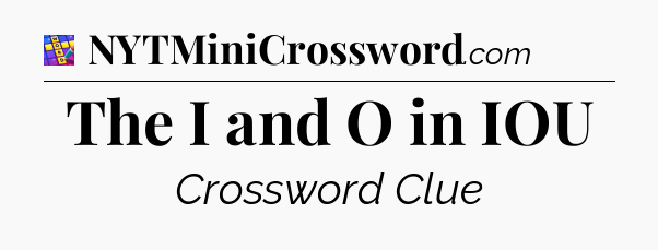 The I and O in IOU Codycross