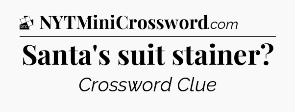 Santa's suit stainer - Daily Themed Classic Crossword