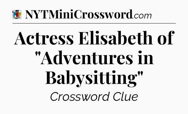 Actress Elisabeth of 