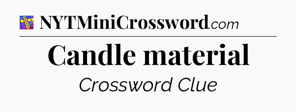 Candle material Codycross