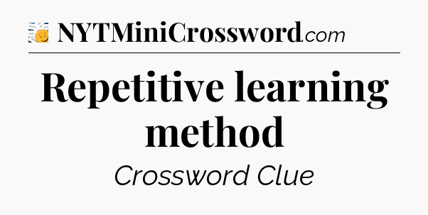 Repetitive learning method - 7 Little Words
