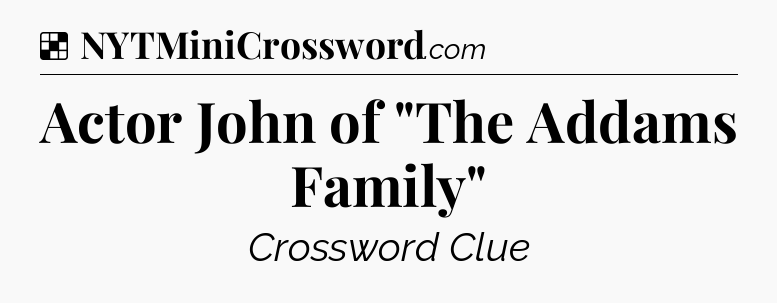 Solution: Actor John of 
