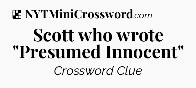 Solution: Scott who wrote 