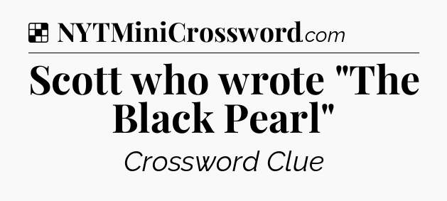 Solution: Scott who wrote 