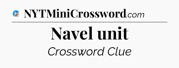 Navel unit Crossword Clue