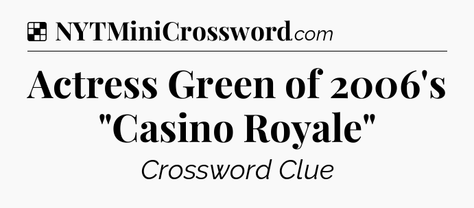 Solution: Actress Green of 2006's 