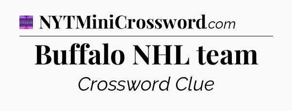 Buffalo NHL team - Thomas Joseph Crossword