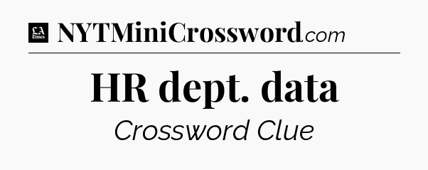 HR dept. data - LA Times Crossword