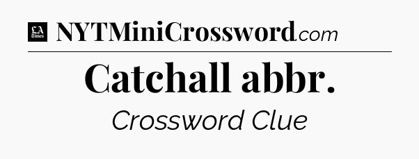 Catchall abbr - LA Times Crossword