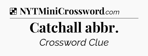 Solution: Catchall abbr - NYT Crossword