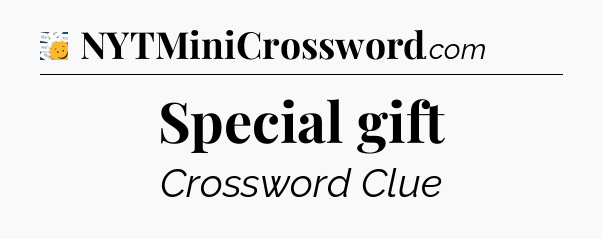 Special gift - 7 Little Words