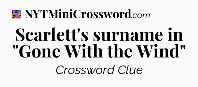 Scarlett's surname in 