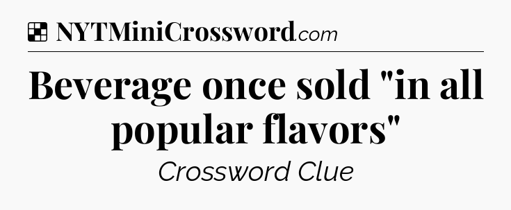 Solution: Beverage once sold 