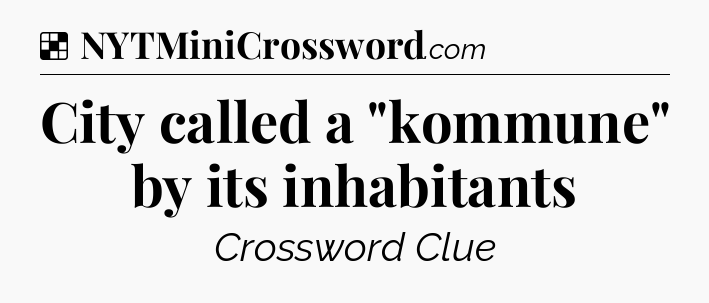 Solution: City called a 