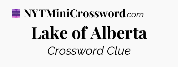 Lake of Alberta - Thomas Joseph Crossword