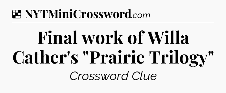 Solution: Final work of Willa Cather's 